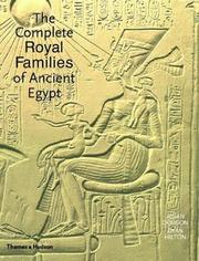 Cover of: The complete royal families of Ancient Egypt by Aidan Dodson