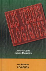 Cover of: Les verbes logiques by André Dugas, Hubert Manseau
