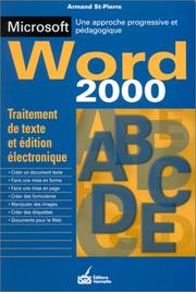 Traitement de texte et édition électronique avec Word 2000 by Armand St-Pierre