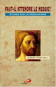 Cover of Faut-il attendre le Messie? by robert david