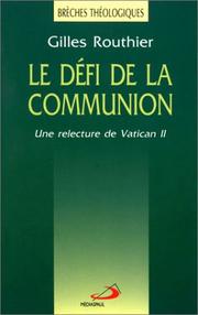 Cover of: Le défi de la communion : Une relecture de Vatican II