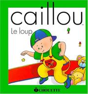 Cover of: Caillou. Le loup