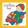 Cover of: Caillou Toys (Tick-Tock)