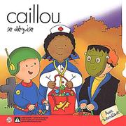 Cover of: Caillou se déguise