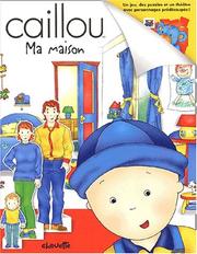 Cover of: Caillou  by Jeannine Beaulieu