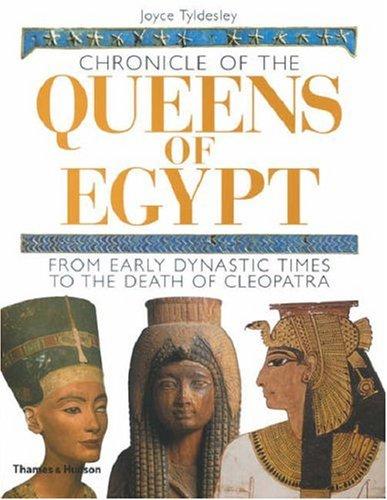 Chronicle of the Queens of Egypt (Chronicle) by Joyce Tyldesley
