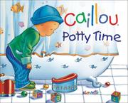 Cover of: Caillou: Potty Time (Hand in Hand series)