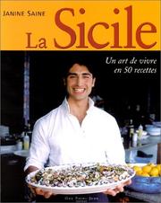 Cover of: La Sicile : Un art de vivre en 50 recettes