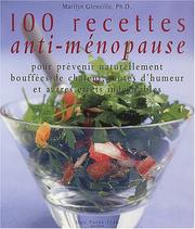 Cover of: 100 recettes anti-ménopause by Marilyn Glenville, Lewis Esson, Dominique Chauveau