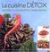 Cover of: Cuisine detox 100 recettes bien être