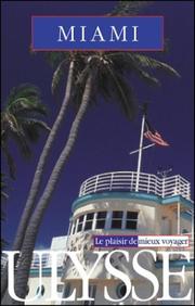 Cover of: Miami by Legault, Guides Ulysse