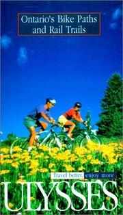 Cover of: Ulysses Ontario's Bike Paths and Rail Trails (Ulysses Travel Guides)