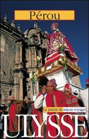 Cover of: Pérou 2001 by Legault, Guides Ulysse
