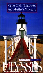 Cover of: Ulysses Travel Guide Cape Cod, Nantucket, Martha's Vineyard (Ulysses Travel Guides)