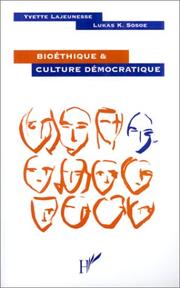 Cover of: Bioéthique & culture démocratique