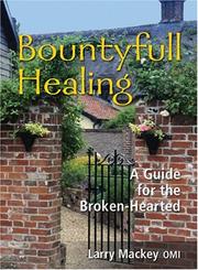 Bountyfull Healing by Larry Mackey