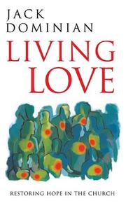 Cover of: Living Love: Restoring Hope in the Church
