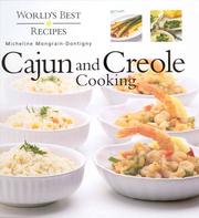 Cover of: World's best cajun and creole cooking by Micheline Mongrain-Dontigny