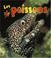 Cover of: Les Poissons / What Is a Fish? (Petit Monde Vivant / Small Living World)