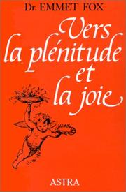 Cover of: Vers la plénitude et la joie