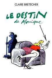 Cover of: Le destin de Monique