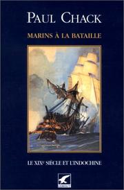 Cover of: Marins à la bataille, tome 2 : Le XIXe siècle et l'Indochine