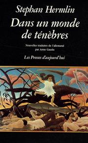 Cover of: Dans un monde de ténèbres by Stephan Hermlin