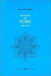 Cover of: Méthode de turc, volume 1 (1 livre + coffret de 2 cassettes)