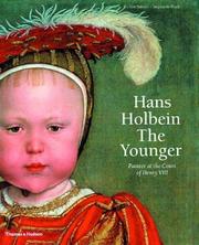 Cover of: Hans Holbein the Younger: painter at the court of Henry VIII