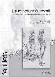 De la nature a l'esprit. études sur la philosophie française du xixe siecle by C. R. /Marin Belay