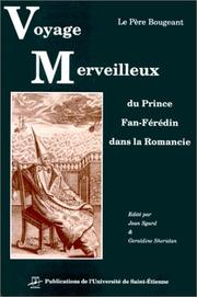 Cover of: Voyage merveilleux du prince Fan-Feredin dans la Romancie: Contenant plusieurs observations historiques, geographiques, physiques, critiques et morales (Lire le dix-huitieme siecle)