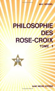 Cover of: Philosophie des rose-croix, tome 1 by Max Heindel, Max Heindel