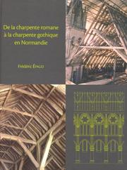 Cover of: De La Charpente Romane a La Charpente Gothique en Normandie by Frederic Epaud