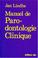 Cover of: Manuel de parodontologie clinique