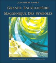 Cover of: Grande encyclopédie maçonnique des symboles