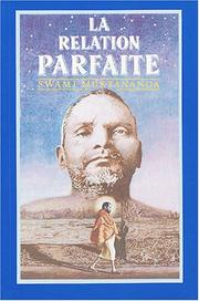 Cover of: La relation parfaite : Le guru et le disciple