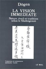 La Vision immédiate by Dōgen Zenji