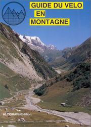 Guide du vélo en montagne by Guide Altigraph