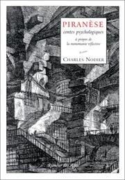 Cover of: Piranèse, contes psychologiques à propos de la monomanie réflective