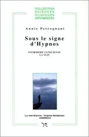 Cover of: Sous le signe d'Hypnos. Infirmière clinicienne la nuit