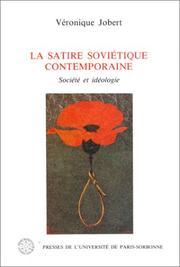 Cover of: La satire soviétique contemporaine. Société et idéologie