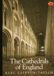 The cathedrals of England by Alec Clifton-Taylor