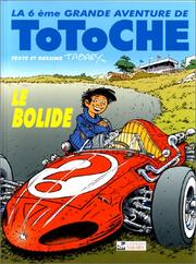 Cover of: Totoche, tome 6 : Le Bolide