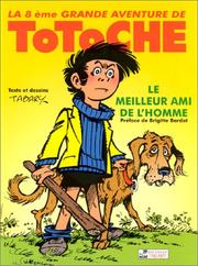 Cover of: Totoche, tome 8 : Le Meilleur Ami de l'Homme