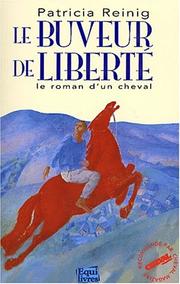 Cover of: Le Buveur de liberte