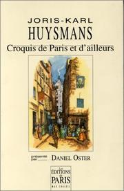 Cover of: Croquis de Paris et d'ailleurs by Joris-Karl Huysmans