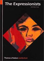 Cover of: The Expressionists (World of Art) by Wolf-Dieter Dube