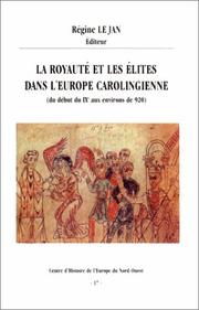 La royauté et les élites dans l'Europe carolingienne