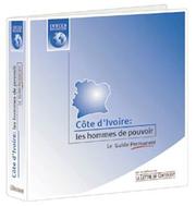 Cover of: Cote d'Ivoire 2000 : Les Hommes de Pouvoir