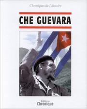 Chronique de Che Guevara by Catherine Legrand, Jacques Legrand, Jacques Lapeyre